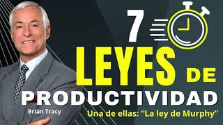 Brian Tracy  7 LEYES DE PRODUCTIVIDAD [upl. by At]