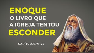 Ouça O Livro de Enoque Revelações e Sabedoria da Antiguidade  Audiobook Completo Cap 7175 [upl. by Ibbetson]