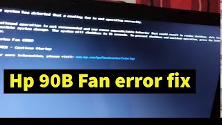 HP System Fan 90B Error Fix😎 The system has detected that a cooling fan not working properly [upl. by Ia263]