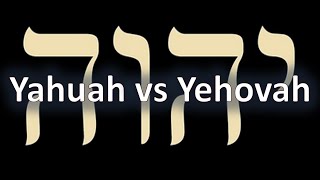 Yahuah vs Yehovah [upl. by Ani]