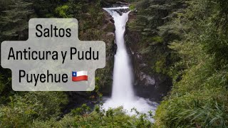 Salto Rio Anticura y Salto Pudu Parque Nacional Puyehue Chile 🇨🇱 25112023 [upl. by Accebber]