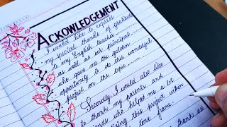 Acknowledgement  How to write Acknowledgement  School Project File  Acknowledgement for File [upl. by Esidnac]