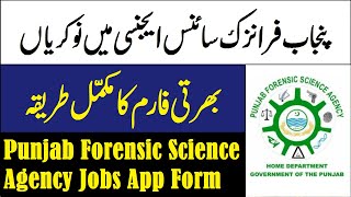 Punjab Forensic Science Agency PFSA Jobs amp Application Form 2021 [upl. by Emil893]