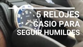 5 RELOJES CASIO PARA SEGUIR HUMILDES [upl. by Eenobe232]