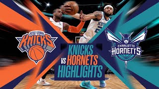 quotNew York Knicks vs Charlotte Hornets NBA Full Game Highlightsquot [upl. by Ahsad]