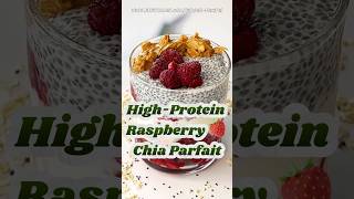 Raspberry Chia Protein Parfait The HighProtein Breakfast in 10 Minutes🍓 recipe chiaseeds [upl. by Sarge]