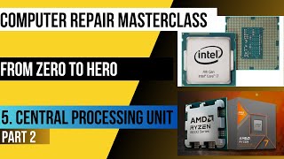 Computer Repair Masterclass CPU Part 2 [upl. by Aziza]