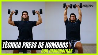 PRESS DE HOMBROS CON MANCUERNA TÉCNICA CORRECTA Tutorial [upl. by Carver]