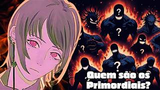 Chainsaw Man  7 DEMÔNIOS PRIMORDIAIS que ainda vão aparecer [upl. by Ycrem]