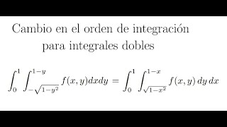 Ejercicio 4  Intercambio de Orden de Integración en Integrales Dobles [upl. by Anatnahs]