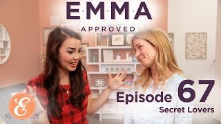 Secret Lovers – Emma Approved Ep 67 [upl. by Nylyram]