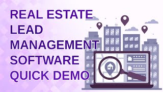 Real Estate Lead Management Software  Quick Demo [upl. by Ellesor172]