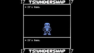 TS Underswap  Episode 17 Sans [upl. by Shelton790]