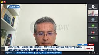 🔴EnVivo  Alegatos de clausura en el juicio oral contra Marco Antonio Gutiérrez Quintana [upl. by Zebulen]