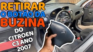 Como retirar o botão da buzina do Citroen c3 ano 2007 [upl. by Yardna]