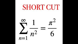 Infinite Sum of 1n2  Shortcut [upl. by Adnar81]