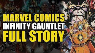 Marvel’s Infinity Gauntlet Full Story [upl. by Arualana862]