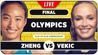 ZHENG vs VEKIC • Paris Olympics 2024 Final • LIVE Tennis Play by Play Stream [upl. by Skolnik]