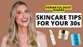 Dermatologist Shares 10 Skincare Tips for Your 30s Wrinkles Dry Skin Adult Acne amp More [upl. by Telfore]