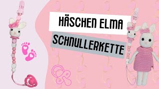 Häschen Schnullerkette häkeln  DIY Geschenk Idee zur Geburt  Schnullerband häkeln für Anfänger [upl. by Drolet201]