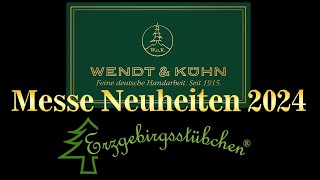 Wendt und Kühn Neuheiten 2024 erzgebirge osterhasen fachgeschäft schwibbogen wendtundkühn [upl. by Olifoet879]