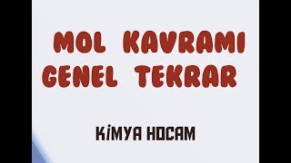 8MOL KAVRAMI  GENEL TEKRAR  SINAVA HAZIRLIK  TYT  KİMYA HOCAM [upl. by Pirzada]