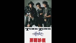 TIME ZONE 男闘呼組 1989 [upl. by Hecht]