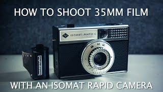 How to shoot 35MM FILM with an ISOMAT RAPID CAMERA  Tutorial [upl. by Sterrett]