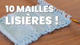 10 tutos de mailles lisières  tricoteles toutes [upl. by Aan933]