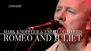 Mark Knopfler amp Emmylou Harris  Romeo And Juliet Real Live Roadrunning  Official Live Video [upl. by Elleirol763]