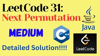 LeetCode 31  Next Permutation  MEDIUM  C  JAVA  Detailed Solution [upl. by Ahrat]