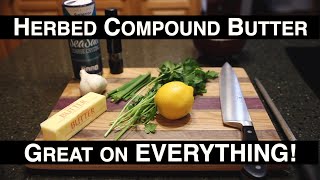 Herbed Compound Butter with Lemon [upl. by Gregg]