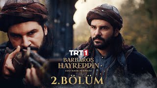 Barbaros Hayreddin Sultanın Fermanı 2 Bölüm [upl. by Dolly]