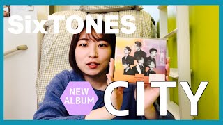 SixTONES NEWアルバムCITY 【勝手に解説】 [upl. by Nueovas]