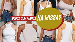 Blusa sem manga na Missa PODE [upl. by Ddart]