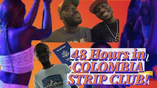 Cartagena Colombia STRIP CLUB 48 Hours of Madness Day 2 [upl. by Anneres55]