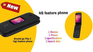 New 4G feature phoneAlcatel go Flip3Alcatel go Flip 3 4g feature phoneReviewPriceSpecifications [upl. by Josler745]