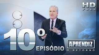 APRENDIZ O RETORNO  10º EPISÓDIO 2011 FULL HD [upl. by Akimal]