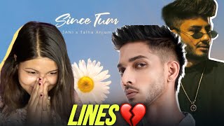 JANI  Since Tum  ft Talha Anjum  Reaction [upl. by Lucien]