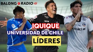 Iquique y La U Líderes Ambos ganaron  Siesta en el Etihad  ep267 BalongRadio [upl. by Llednav188]