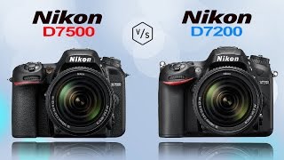 Nikon D7500 vs Nikon D7200 [upl. by Zeuqcaj]