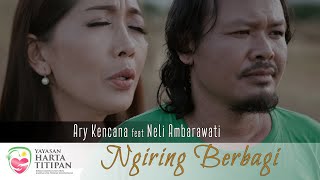 Kencana Pro  Ngiring Berbagi  Ary Kencana Feat Neli Ambarawati Official Video Klip Musik [upl. by Atalie]