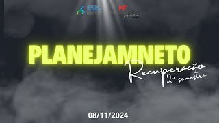 Planejamento para Recuperação 2° Semestre ‐ Live CMSP 08112024 [upl. by Irrab]