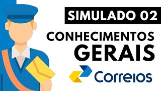 Simulado 02  Conhecimentos Gerais  Concurso Correios 2024 [upl. by Dasha902]