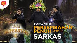 PERSEMBAHAN PENUH SARKAS  PENTAS AKHIR PUSINGAN 1  MUZIKAL LAWAK SUPERSTAR 4 [upl. by Olnek]