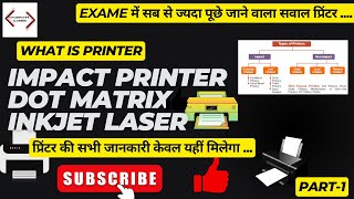 Class14 What is PrinterTypes of PrinterImpact PrinterCPSLPMPPM Printer Hardware Part 01 [upl. by Tereb535]