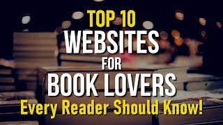 Top 10 Best Websites Every Reader Should Know [upl. by Yatnuahs253]