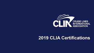 2019 CLIA Certifications Webinar [upl. by Anitsyrhk]