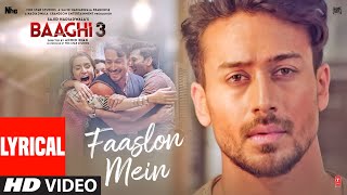 Lyrical Faaslon Mein  Baaghi 3  Tiger Shroff Shraddha Kapoor  SachetParampara [upl. by Ahsiena]