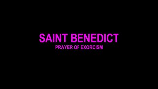 St Benedict  Prayer of Exorcism Latin 1080p [upl. by Tedder]